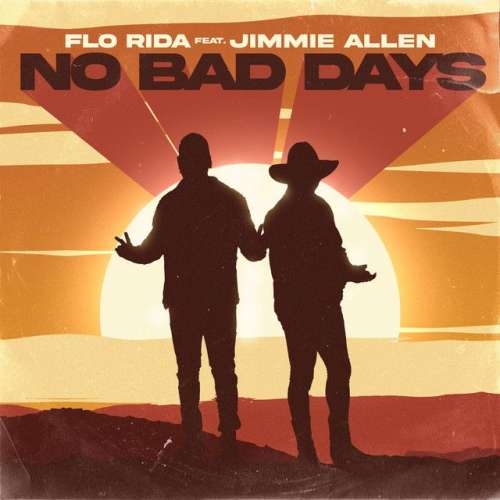 No Bad Days (featuring Jimmie Allen)